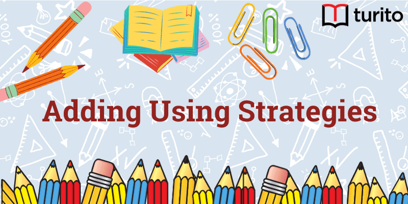 Adding Using Strategies